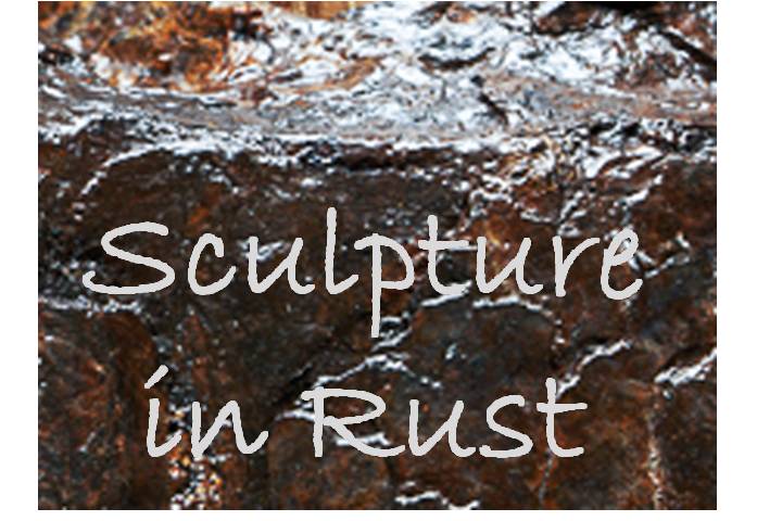 Sculpture in Rust - Andy Caple